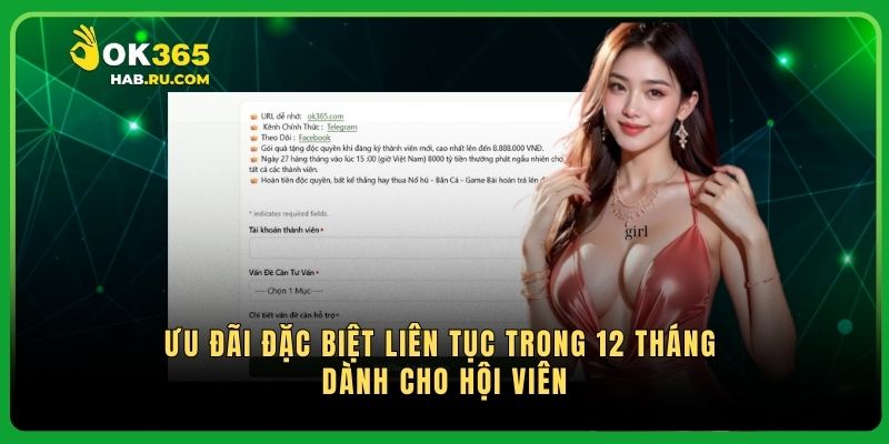 Ưu đãi đặc biệt liên tục trong 12 tháng dành cho hội viên